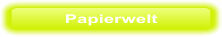 Papierwelt