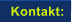 Kontakt: