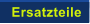 Ersatzteile